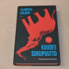 Elizabeth Kolbert Kuudes sukupuutto - Luonnoton historia